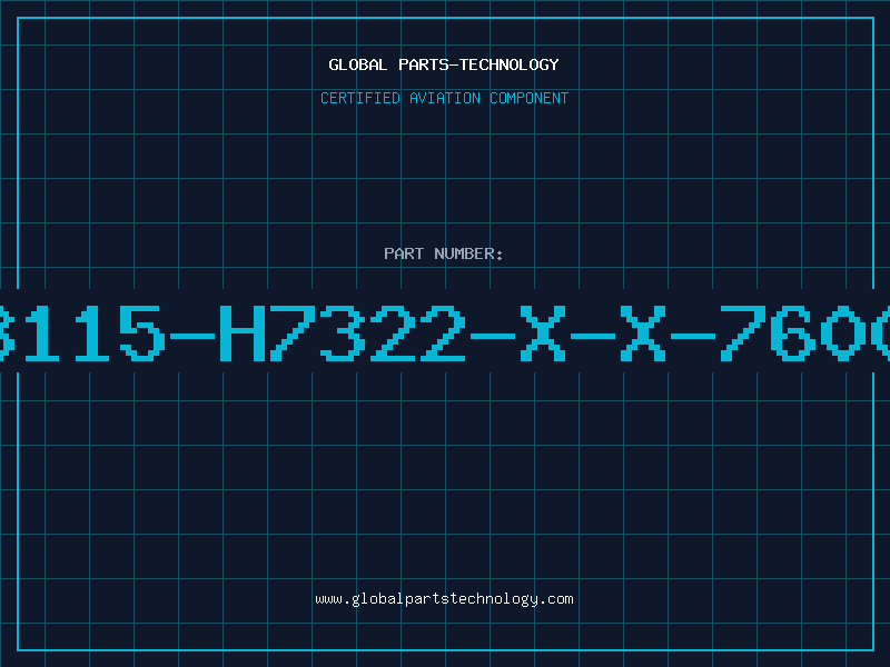 Aviation Part B115-H7322-X-X-7600