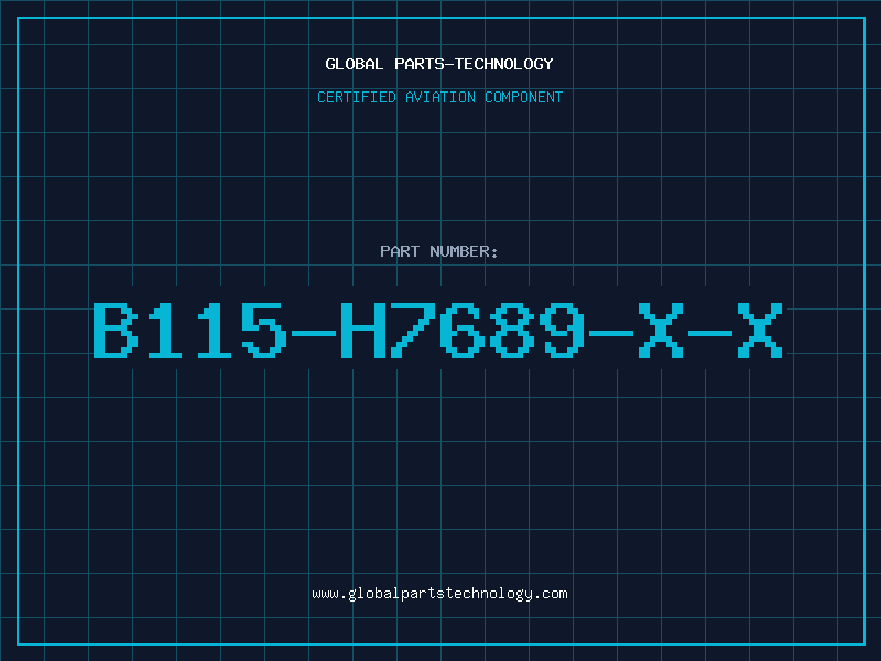 Aviation Part B115-H7689-X-X
