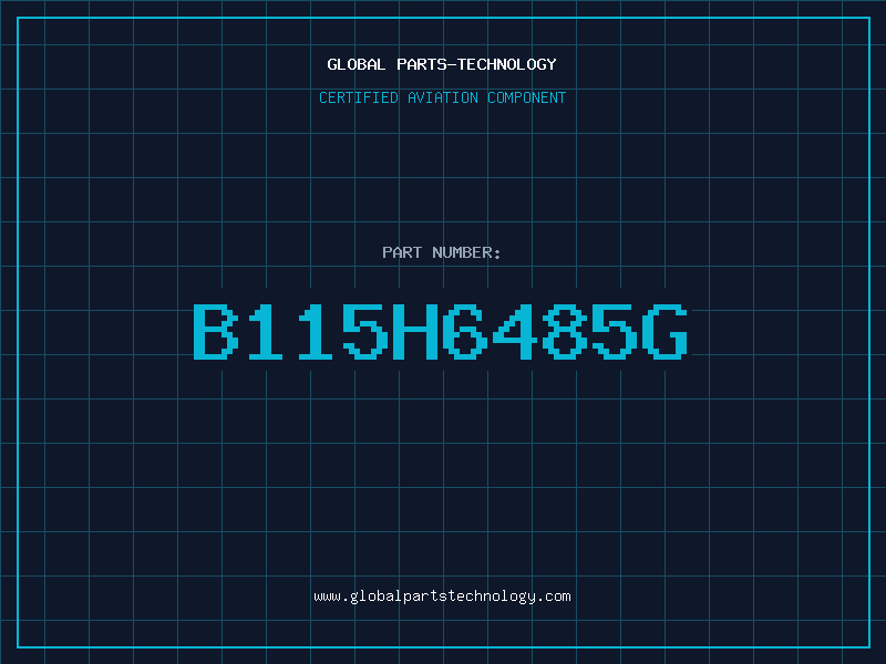 Aviation Part B115H6485G