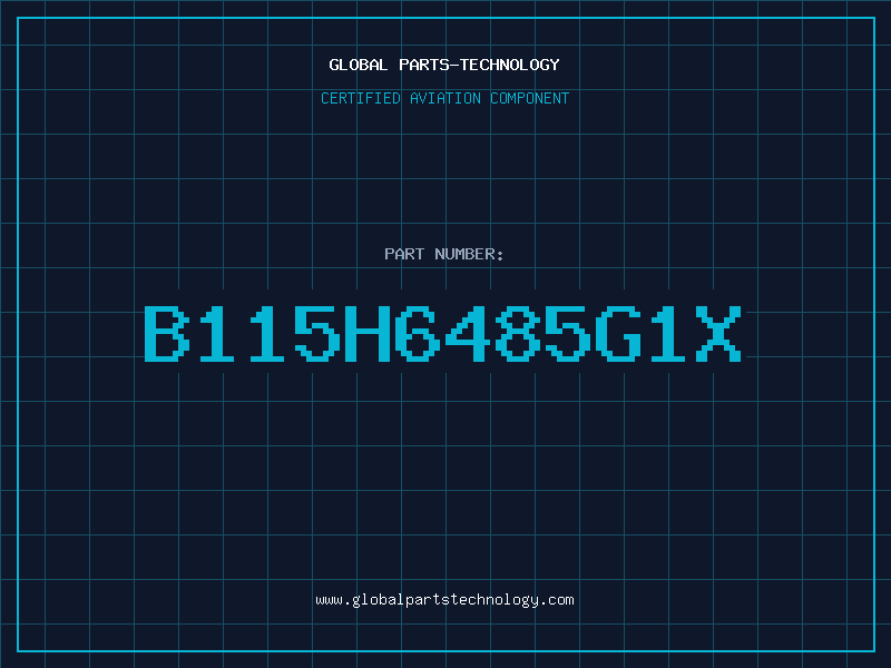 Aviation Part B115H6485G1X