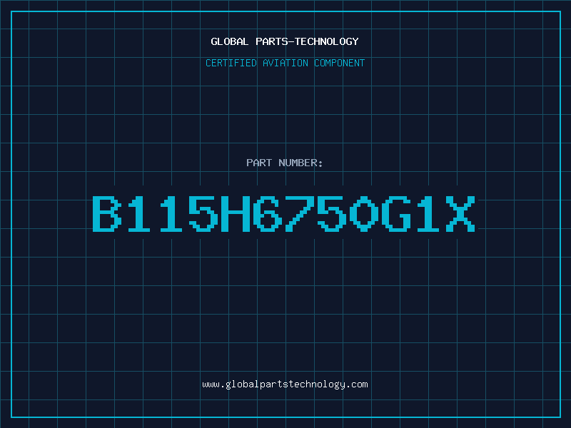 Aviation Part B115H6750G1X