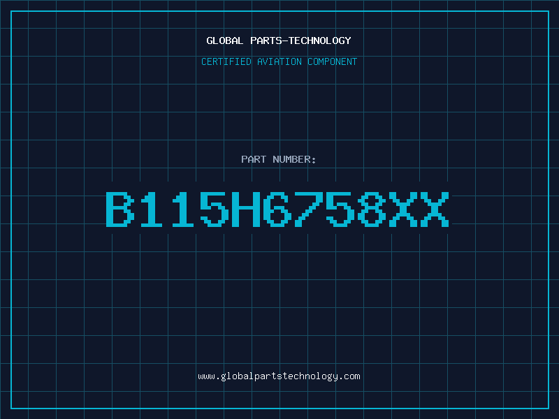 Aviation Part B115H6758XX