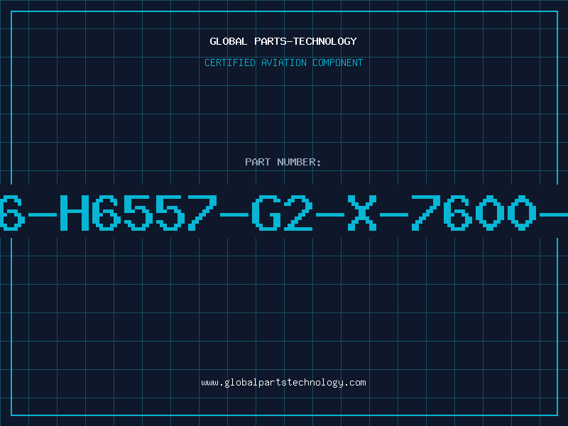 Aviation Part B116-H6557-G2-X-7600-SIE