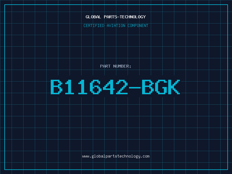 Aviation Part B11642-BGK