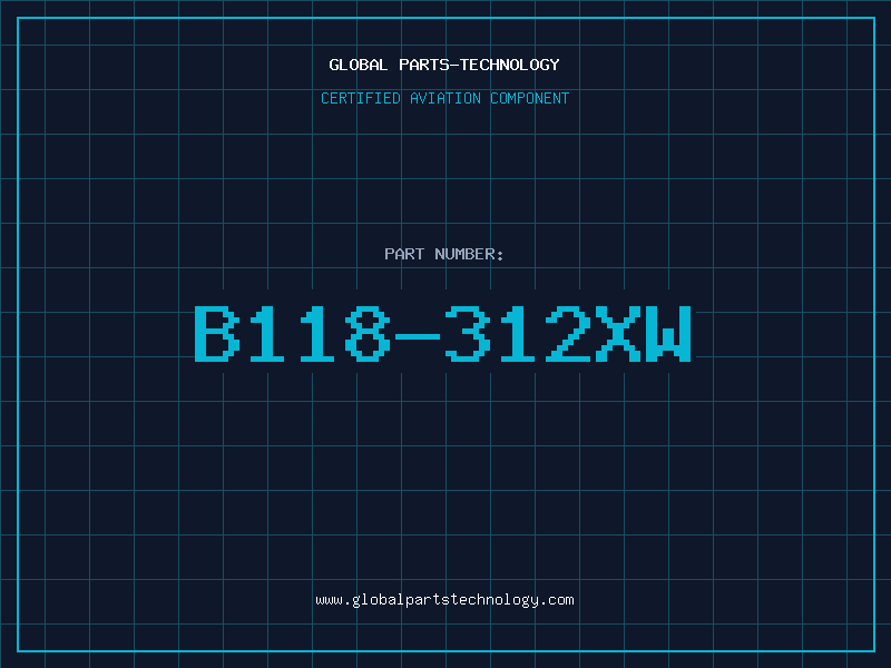 Aviation Part B118-312XW