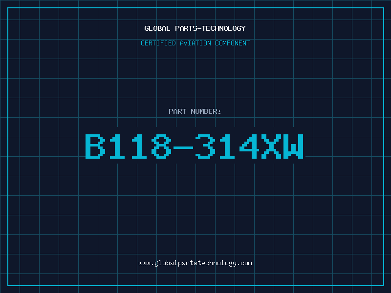 Aviation Part B118-314XW