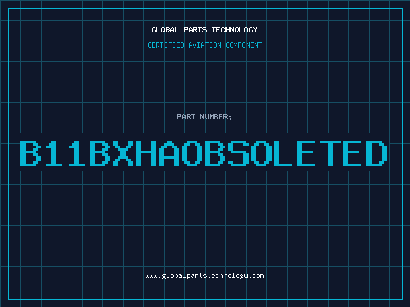Aviation Part B11BXHAOBSOLETED