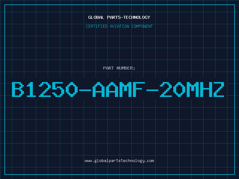 Aviation Part B1250-AAMF-20MHZ