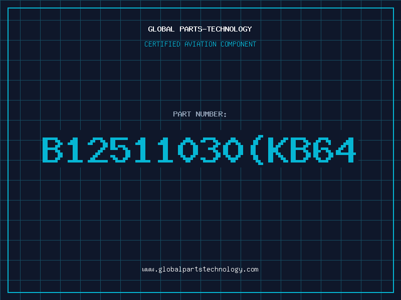 Aviation Part B12511030KB64