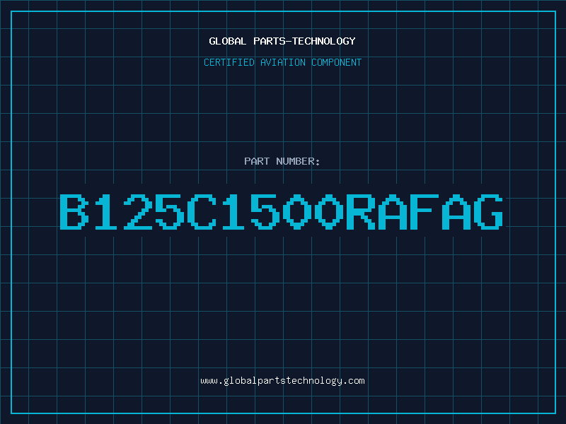 Aviation Part B125C1500RAFAG