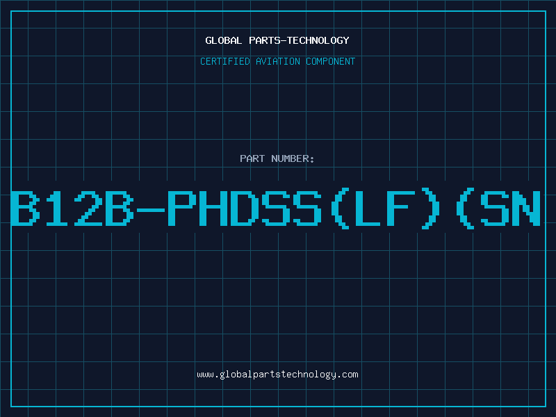 Aviation Part B12B-PHDSS(LF)(SN