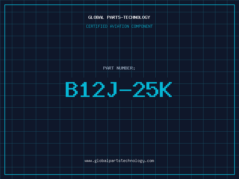 Aviation Part B12J-25K
