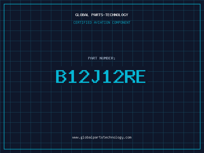 Aviation Part B12J12RE