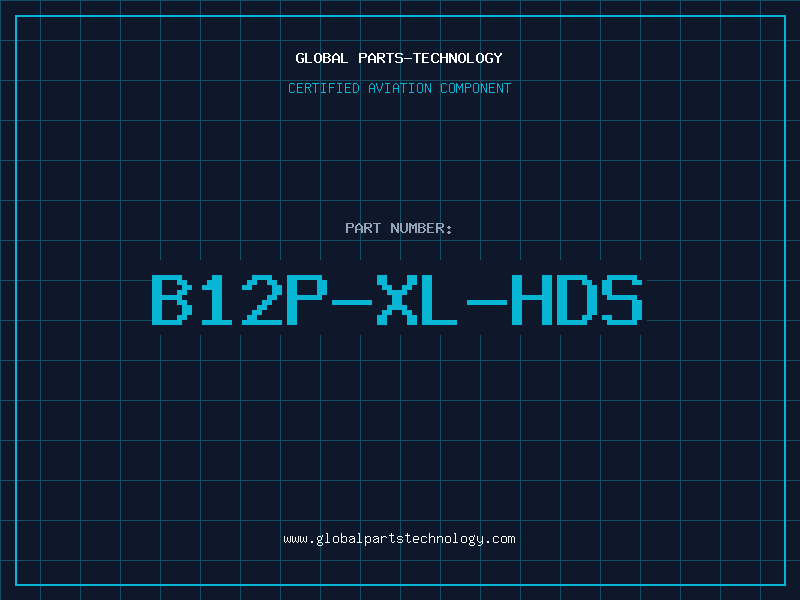 Aviation Part B12P-XL-HDS