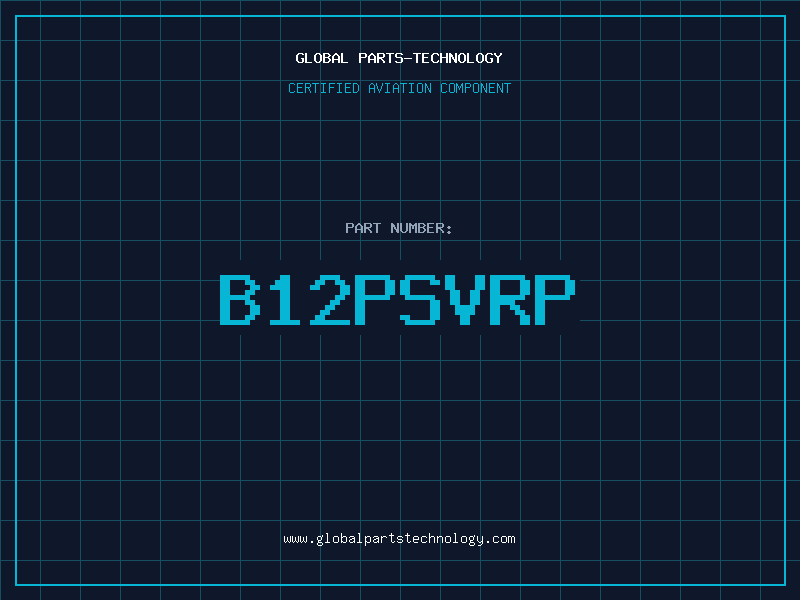 Aviation Part B12PSVRP