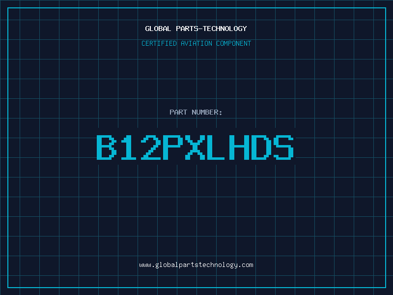 Aviation Part B12PXLHDS