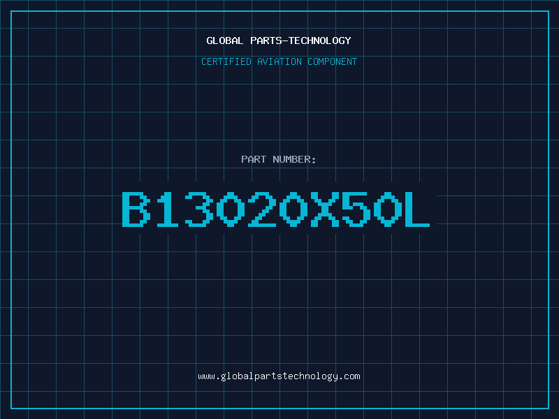 Aviation Part B13020X50L