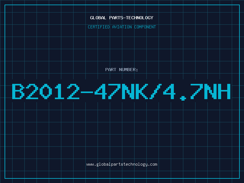 Aviation Part B2012-47NK/4.7nH