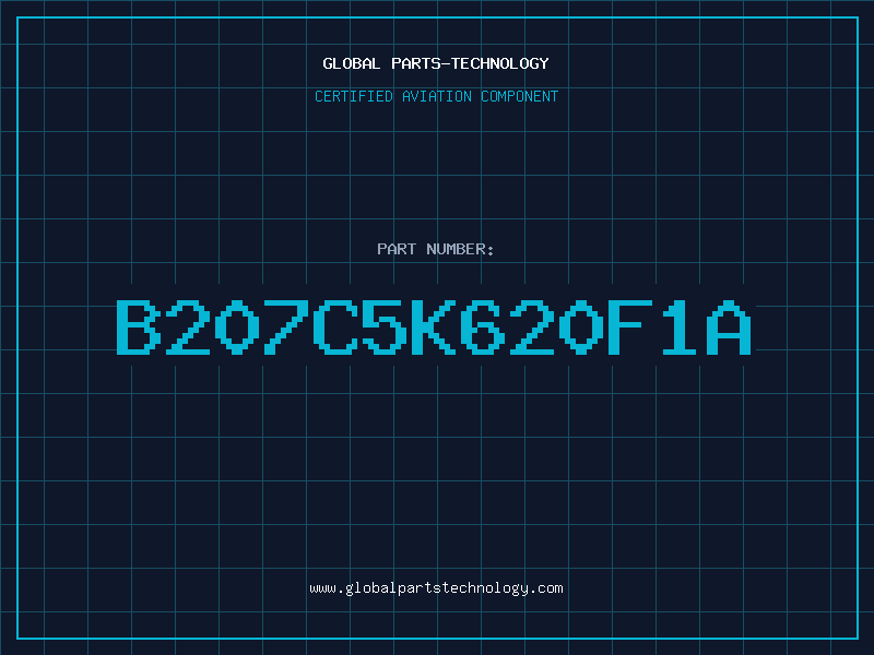 Aviation Part B207C5K620F1A