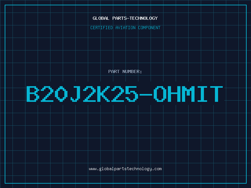 Aviation Part B20J2K25-OHMIT