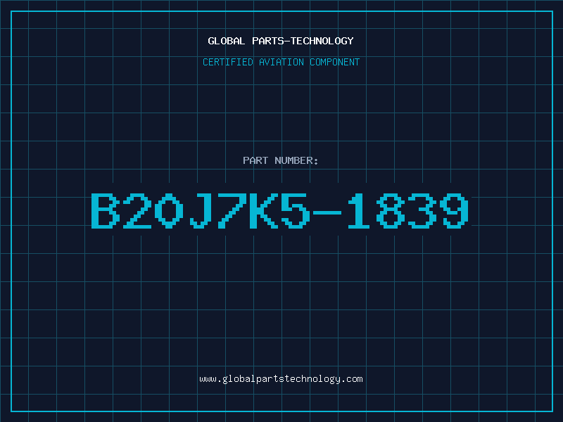Aviation Part B20J7K5-1839