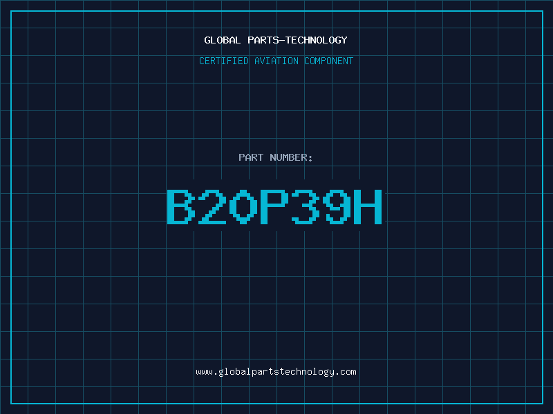Aviation Part B20P39H