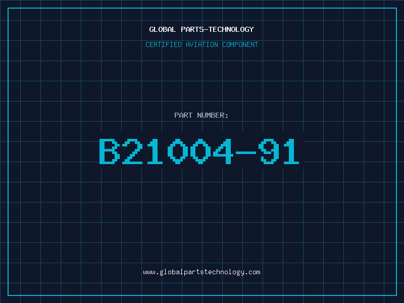 Aviation Part B21004-91