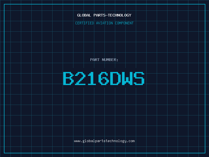 Aviation Part B216DWS
