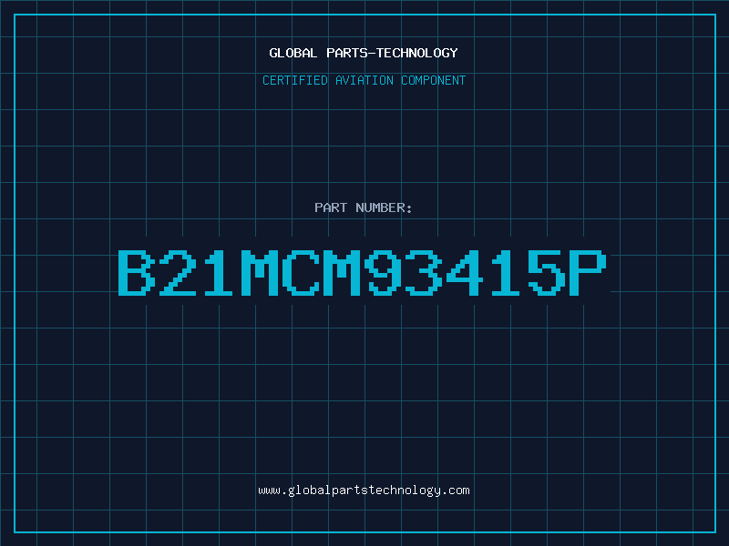 Aviation Part B21MCM93415P
