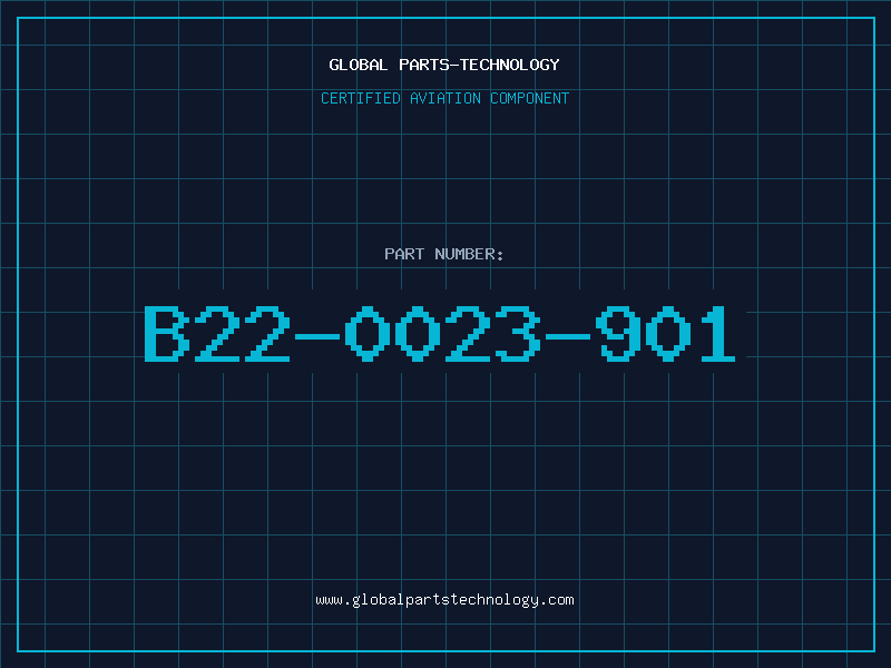 Aviation Part B22-0023-901