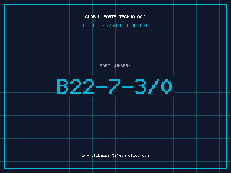 Aviation Part B22-7-3/0