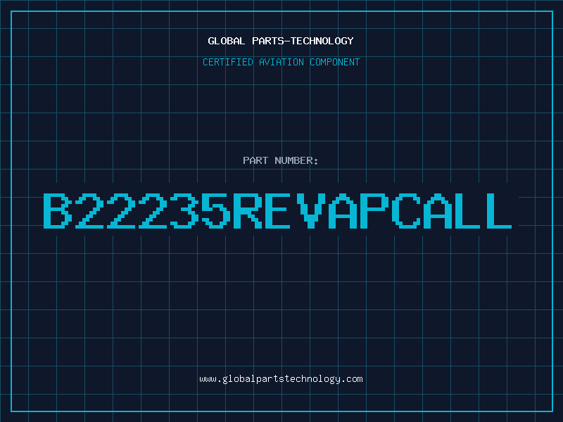 Aviation Part B22235REVAPCALL