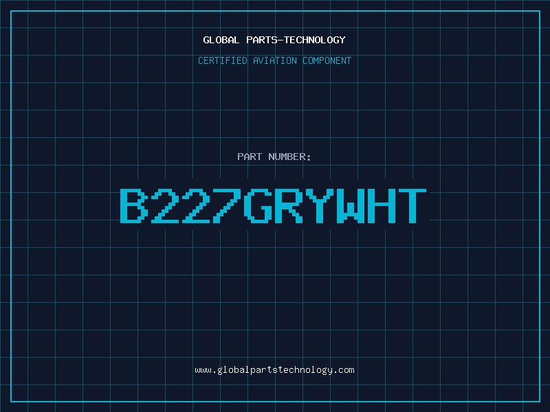 Aviation Part B227GRYWHT