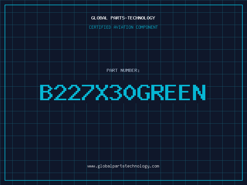 Aviation Part B227X30GREEN