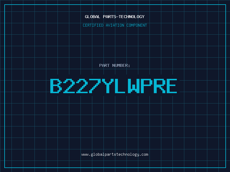 Aviation Part B227YLWPRE