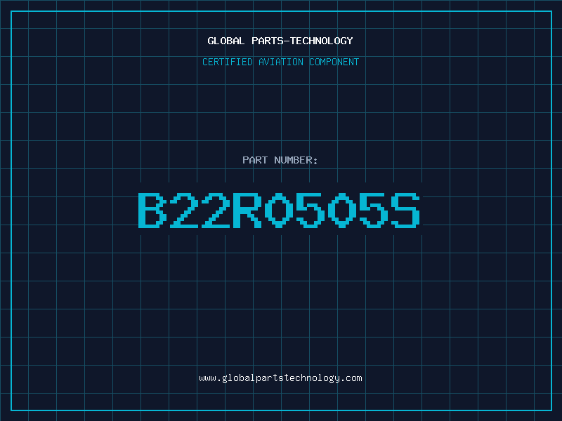 Aviation Part B22R0505S