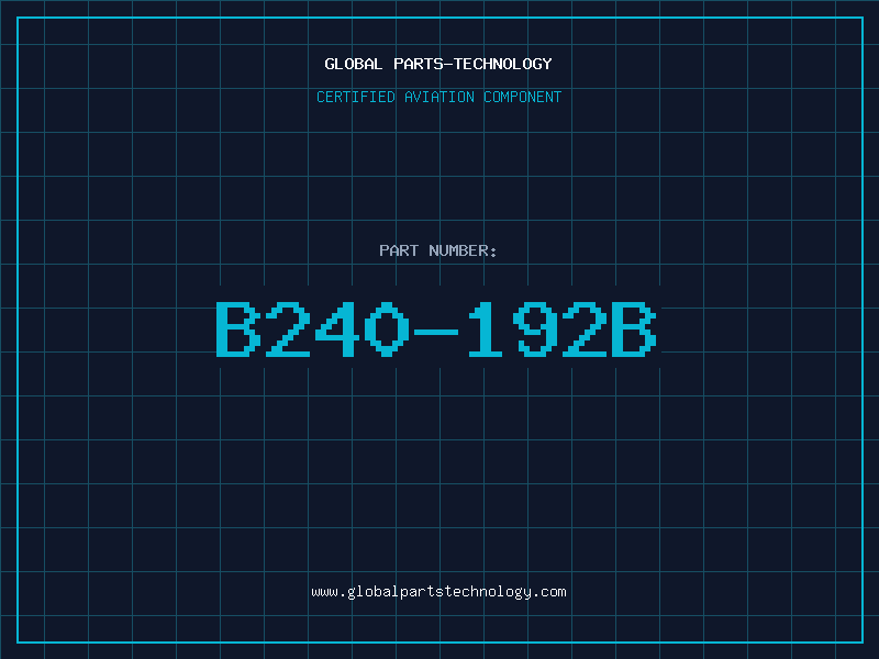 Aviation Part B240-192B