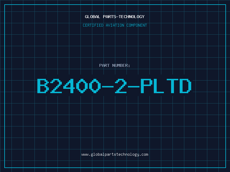 Aviation Part B2400-2-PLTD