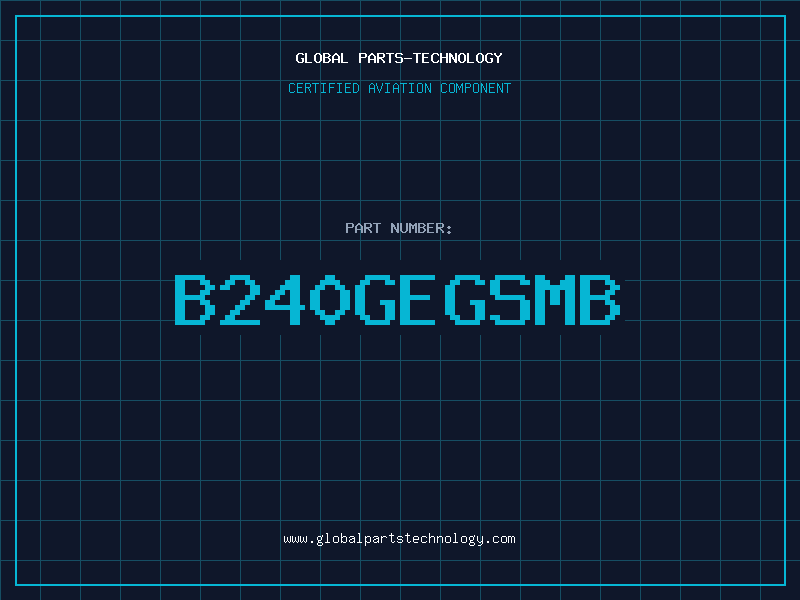 Aviation Part B240GEGSMB