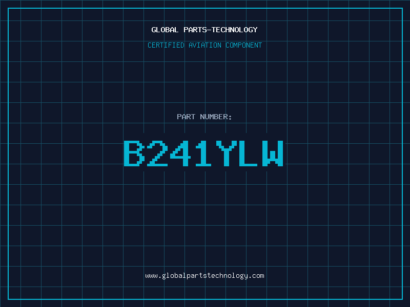 Aviation Part B241YLW