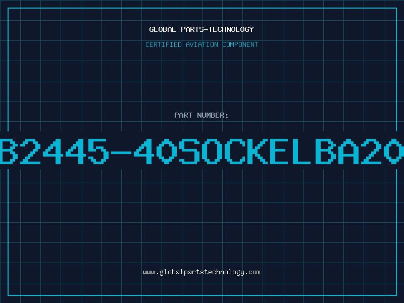 Aviation Part B2445-40SOCKELBA20