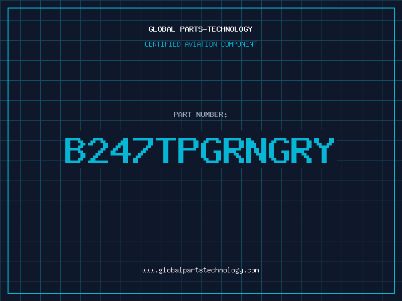 Aviation Part B247TPGRNGRY