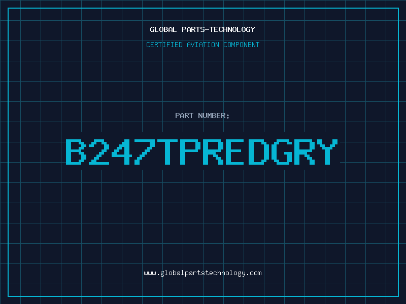 Aviation Part B247TPREDGRY