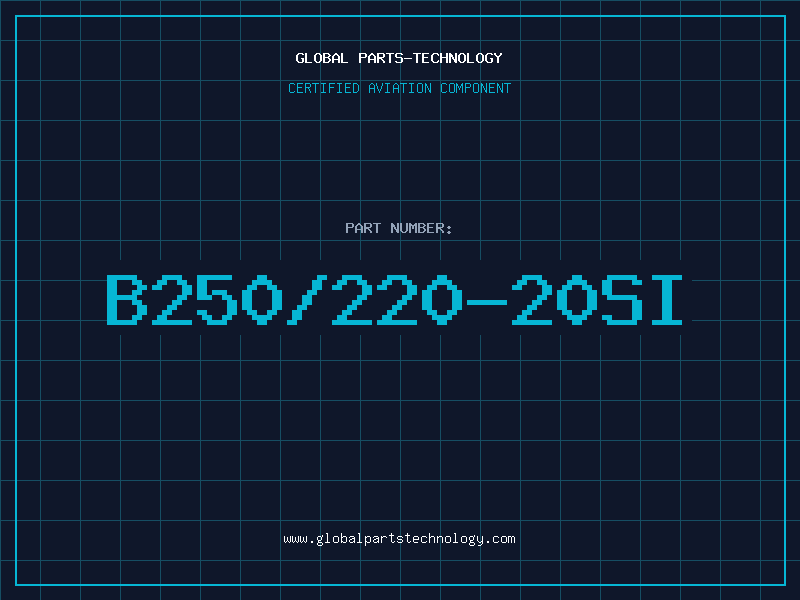 Aviation Part B250/220-20SI