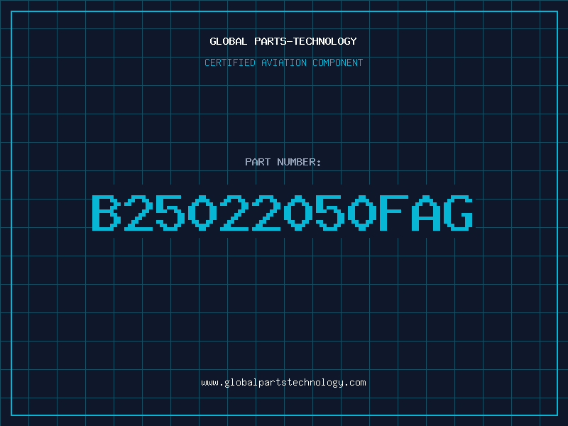 Aviation Part B25022050FAG