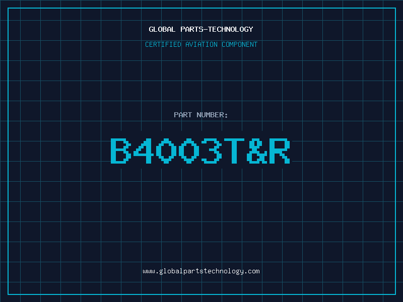 Aviation Part B4003TR
