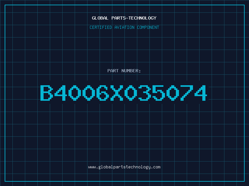 Aviation Part B4006X035074