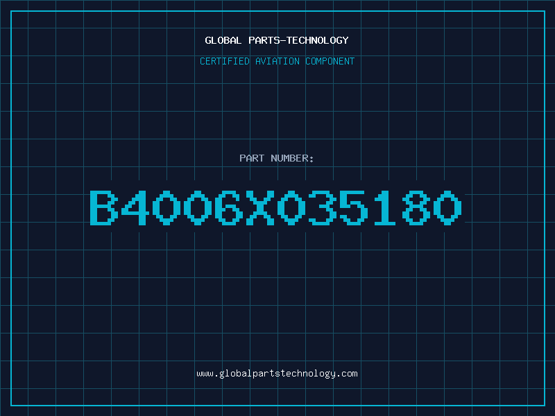 Aviation Part B4006X035180