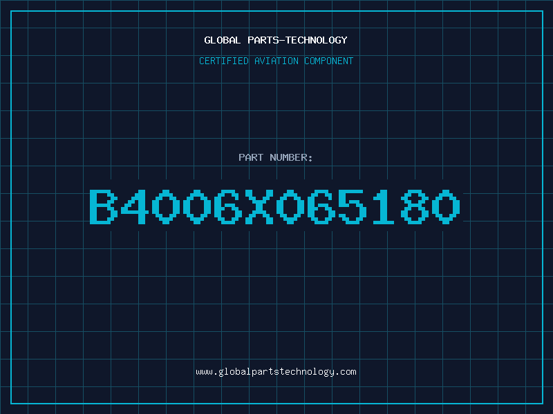 Aviation Part B4006X065180