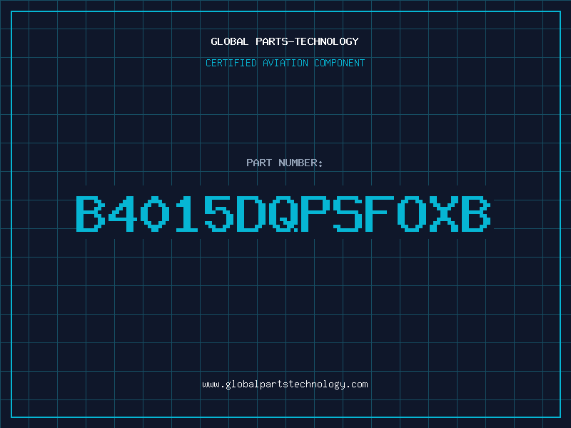 Aviation Part B4015DQPSFOXB